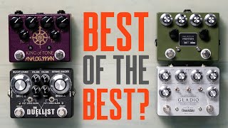 Best Of the Best Dual Overdrive Pedals KOT Gladio Duellist Protein That Pedal Show [upl. by Ximenez]