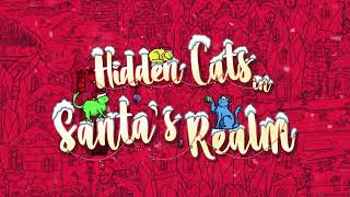 Hidden Cats in Santas Realm [upl. by Orvil713]