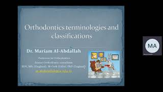 Dr Mariam Orthodontics Terminologies amp Classification [upl. by Yesnek456]