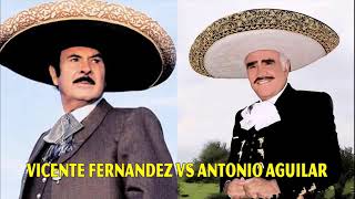 VICENTE FERNANDEZ VS ANTONIO AGUILAR Exitos [upl. by Leunamme]