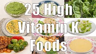 25 High Vitamin K Foods 700 Calorie Meals DiTuro Productions [upl. by Kwabena364]