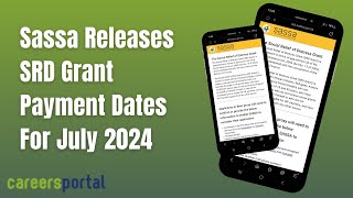 Sassa Releases SRD Grant Payment Dates For July  Careers Portal [upl. by Paloma]