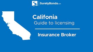 California Insurance Broker Licensing Guide [upl. by Margarete]