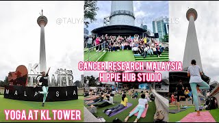 Intl Yoga Day  Cancer Research Malaysia  Hippie Hub Studio  KL Tower Filipino  Malaysia Blogger [upl. by Teloiv800]