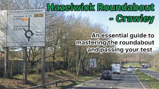 Hazelwick Roundabout Crawley  How to position on a multi lane roundabout [upl. by Enoid]