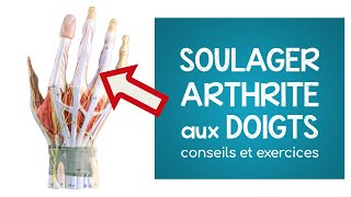 Arthrite et arthrose à la main et aux doigts conseils et exercices [upl. by Karen706]