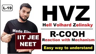 L19 HVZ HellVolhardZelinsky Chemical Rxn of RCOOH  Halogenation of RCOOH  NEET JEE [upl. by Sou459]