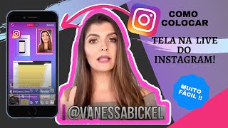 Tela na live do Instagram  Como colocar [upl. by Eicram460]