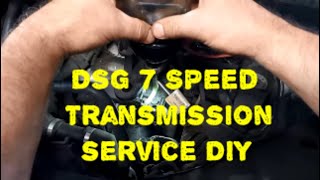 How to Trans Service DQ200 DSG 7 Speed DQ250 OBH7 0AM OCW Gear Oil Change amp Mechatronic Oil Change [upl. by Chickie336]