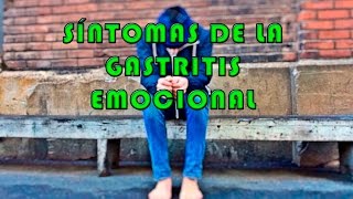 Síntomas de la Gastritis Nerviosa o Emocional [upl. by Alset]