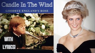 Elton John  Candle In The WindEnglands Rose  Princess Dianas Funeral 1997 With Lyrics [upl. by Frederic]