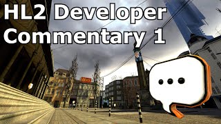 Half Life 2 Developers Commentary Pt1  Point Insertion [upl. by Lleval705]