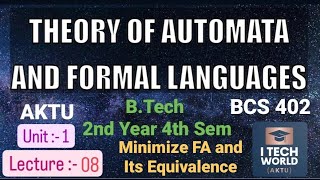 Theory of Automata and Formal Languages L08 BCS402 Minimize FA amp Equivalence BTech AKTU 2nd Year [upl. by Clare234]