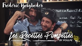 Les Recettes Pompettes  Frédéric Beigbeder [upl. by Aihsemot]