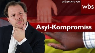 AsylKompromiss der Koalition – Was bedeutet er für Flüchtlinge  Rechtsanwalt Christian Solmecke [upl. by Baoj]