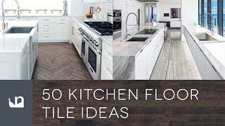 50 Kitchen Floor Tile Ideas [upl. by Noswal]