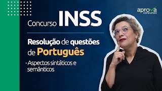 Concurso INSS questão sobre Aspectos Sintáticos e Semânticos Língua Portuguesa [upl. by Limay]