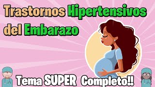 ✅TRASTORNOS HIPERTENSIVOS DEL EMBARAZO Preeclampsia Eclampsia hipertensión gestacional [upl. by Ahsilat]