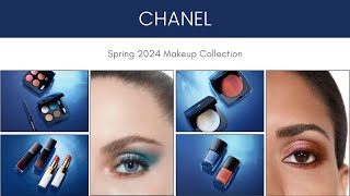 CHANEL Spring 2024 Makeup Collection [upl. by Seto]