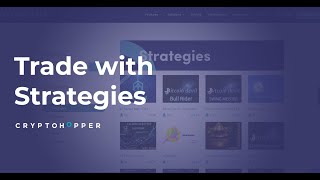 Cryptohopper Walkthrough Trade with Strategies [upl. by Anelyak]