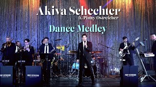 Akiva Schechter ft Pinny Ostreicher  Dance Medley [upl. by Rehpotsihc]