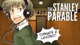 The Stanley Parable  Facciamo incazzare il narratore [upl. by Tsirc]