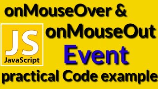 How to use onMouseOver amp onMouseOut events in Javascript  Javascript Tutorials [upl. by Amehsat]