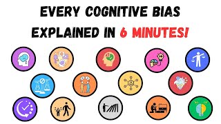 Every Cognitive Bias Explained in 6 minutes [upl. by Sorodoeht135]