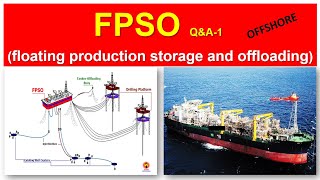 FPSO QampA1 floating production storage and offloading Oilamp Gsa Professional [upl. by Anilrats]