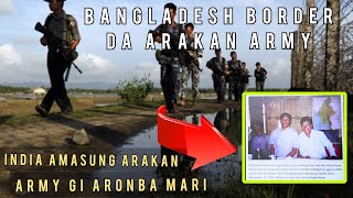 Kaladan Multimodal Project  Arakan Army And India [upl. by Adiol]