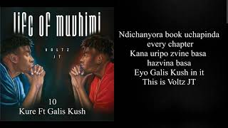 10 Voltz JT  Kure feat Galis Kush [upl. by Atinrahc]