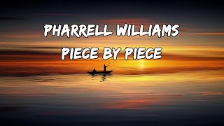 Piece By Piece  Pharrell Williams  Karaoke  Lyrical Lounge [upl. by Erej193]