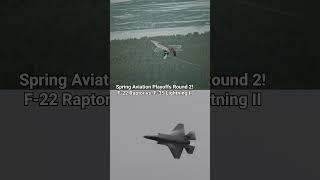 Spring Aviation Playoffs Round 2 Which jet should move on aviation f22 f35 warbirds jet [upl. by Elfie]