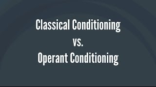 Classical Conditioning vs Operant Conditioning [upl. by Nitsua829]