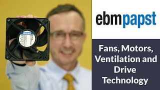 EBM PAPST Fans Motors Ventilation and Drive Technology [upl. by Tatiana722]