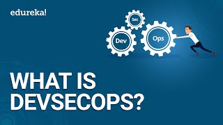 What is DevSecOps  Overview of DevSecOps  DevOps Training  Edureka [upl. by Laenej]