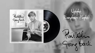 Phil Collins  Uptight Everythings Alright Official Audio [upl. by Anahsohs]