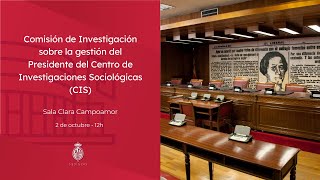 Comisión de Investigación sobre la gestión del Presidente del CIS  2 de octubre de 2024  12 horas [upl. by Hanako]