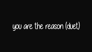 Calum Scott Leona Lewis  You Are The Reason Duet Version Lyric Video [upl. by Kcor]