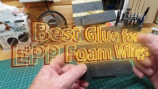 Best Glue for EPP foam [upl. by Ardnuhsal544]