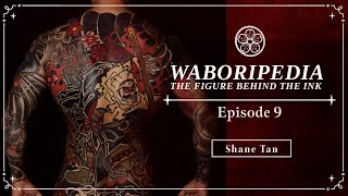 Shane Tan Traditional Japanese Tattooer Interview [upl. by Ragnar]