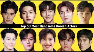 List of Most Handsome Korean Actors  50 Most Famous Korean Actors  Comparison [upl. by Notserk]