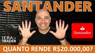 🔵 Dividendos Quanto rende 20 mil reais investidos em Banco Santander SANB3  SANB4  SANB11 [upl. by Thurstan]