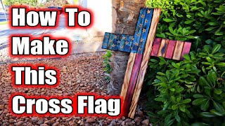 Rustic Wooden American Flag Cross  DIY Woodworking Project  StepByStep [upl. by Ashleigh]