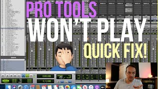 Pro Tools Wont Play  Wont Start Playback Quick Fix [upl. by Allit]