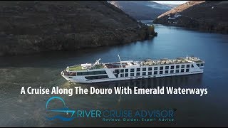 Cruise the Gorgeous Douro River with Emerald Waterways [upl. by Vander]