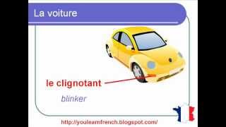 French Lesson 121  Parts of the car Vocabulary  Parties Pièces dune voiture Vocabulaire [upl. by Hazen]