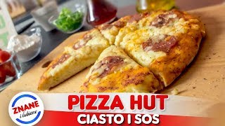 PIZZA HUT  idealne ciasto na pizzę  NAJLEPSZY PRZEPIS [upl. by Ayota75]