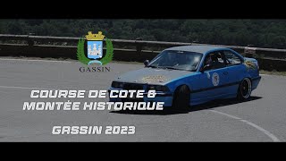 COURSE DE COTE GASSIN amp MONTÉE HISTORIQUE 2023 [upl. by Nymsaj]