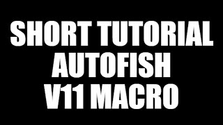 READ DESCRIPTION Autofish Macro V11 AHK  Roblox Fisch [upl. by Westmoreland]